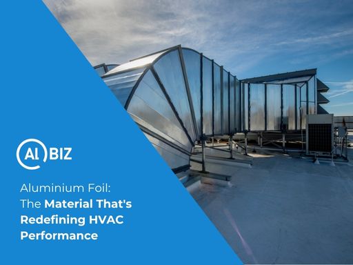 Aluminium Foil: The Material That's Redefining HVAC Performance