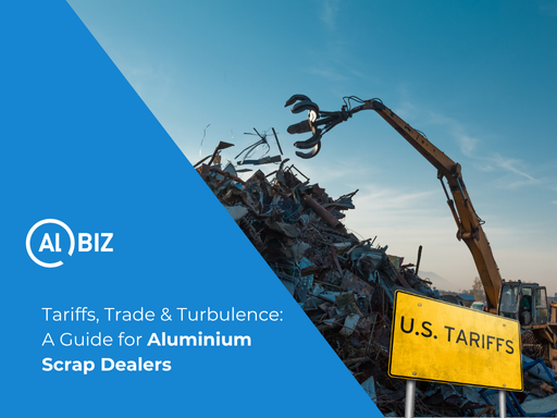 Tariffs, Trade and Turbulence: A Guide for Aluminium Scrap Dealers