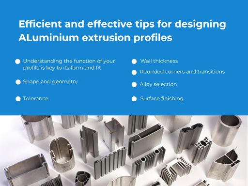 Efficient and effective tips for designing aluminium extrusion profiles